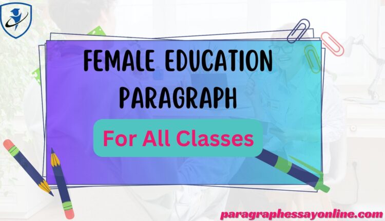 Female Education Paragraph