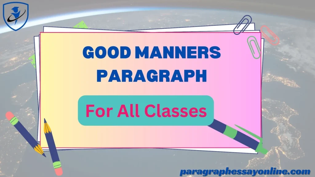 Good Manners Paragraph