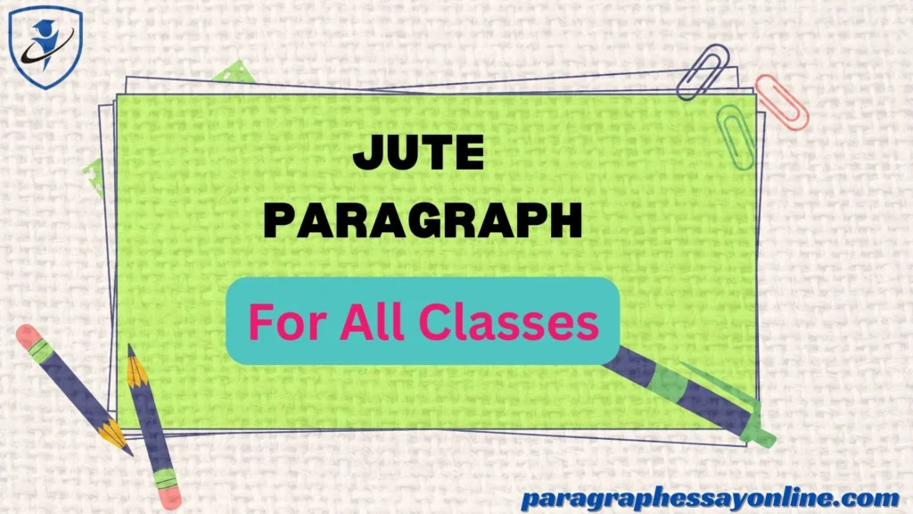 jute essay for class 5