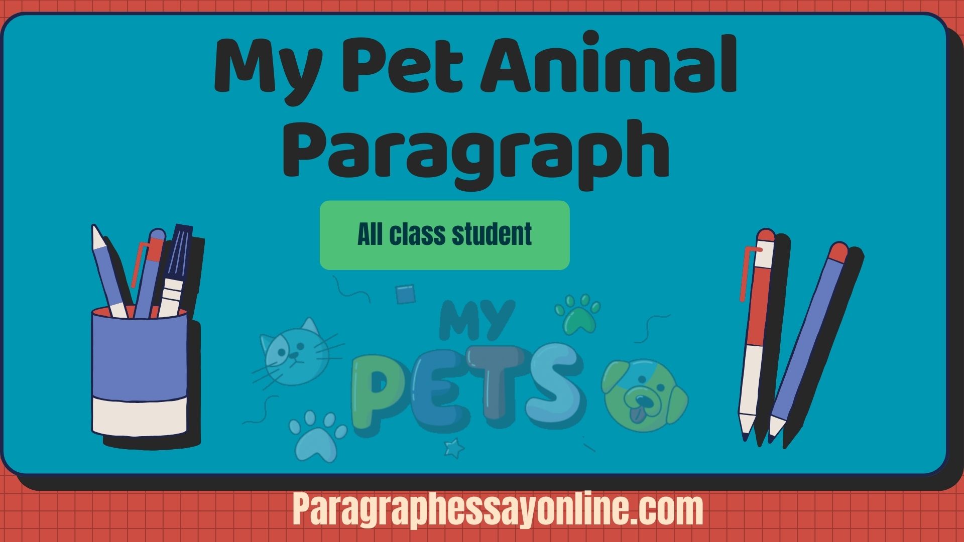 My Pet Animal Paragraph