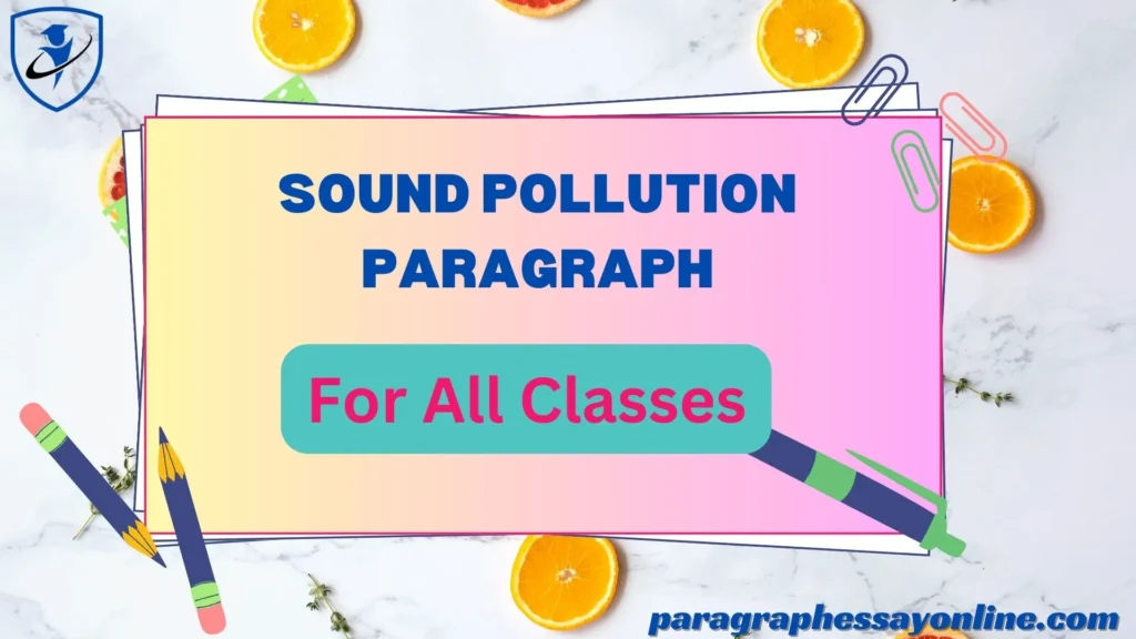 Sound Pollution Paragraph