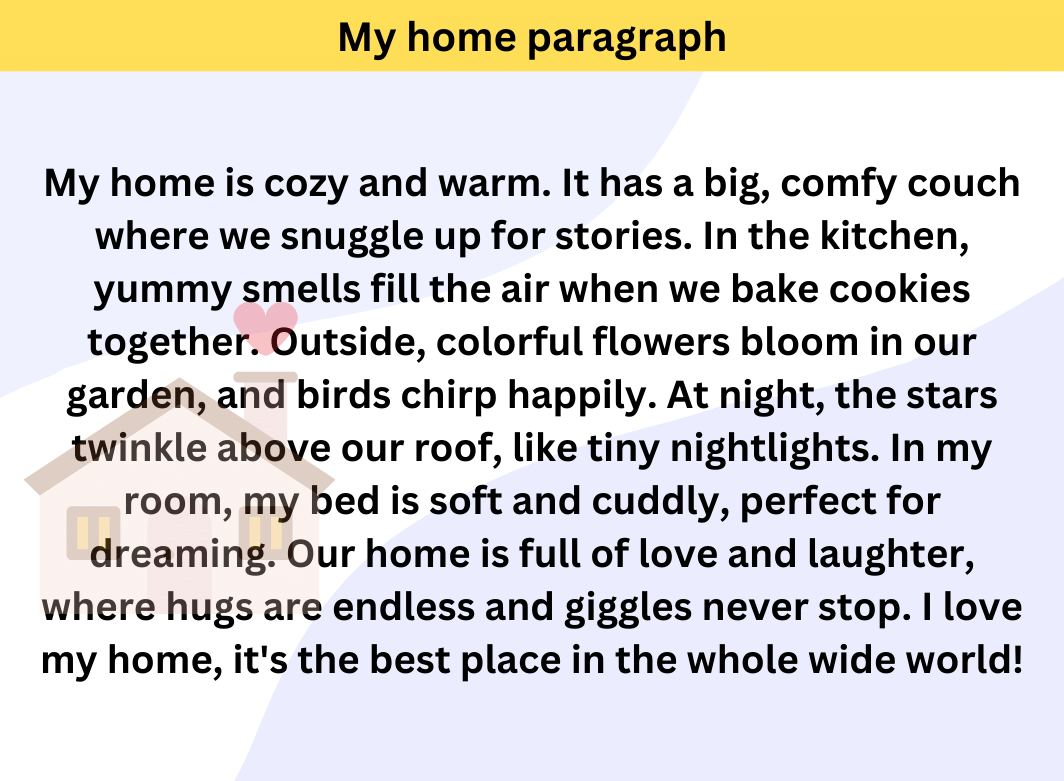 Paragraph on my home