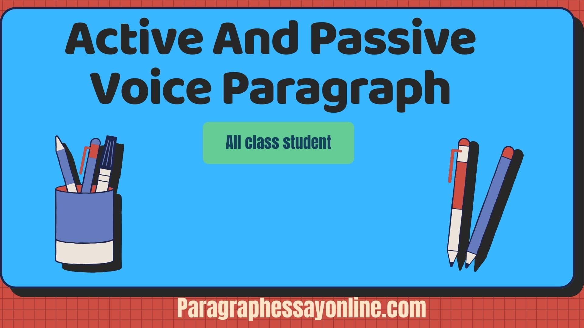 Active And Passive Voice Paragraph