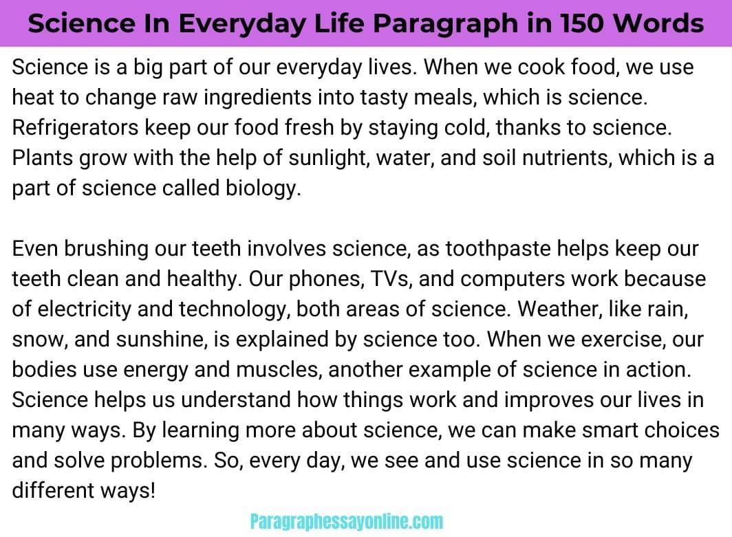 Science In Everyday Life Paragraph in 150 Words